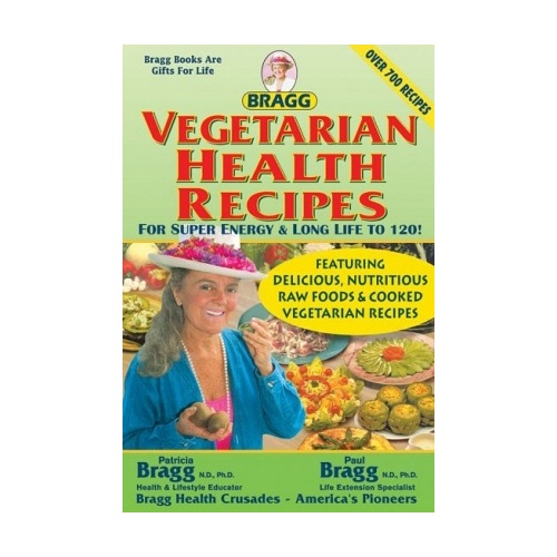 Bragg Book Vegetarian Recipe