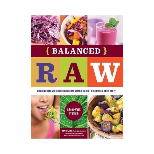 Balanced RAW Book, Tina Leigh