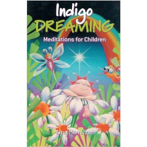 Indigo Dreaming - Meditations for Children
